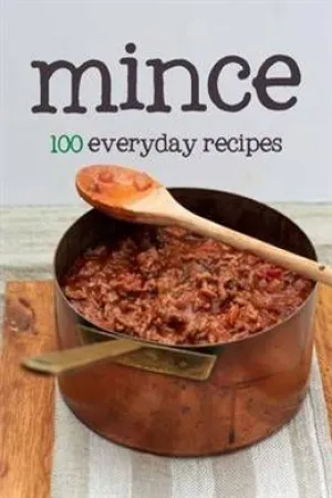 100 Everyday Recipes: Mince